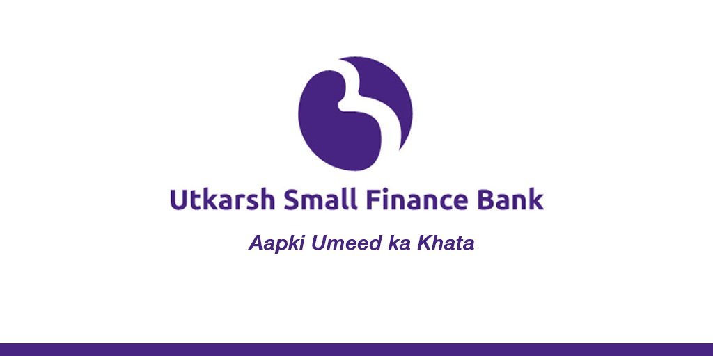 Utkarsh Small Finance Bank Utkarsh Small Finance Bank